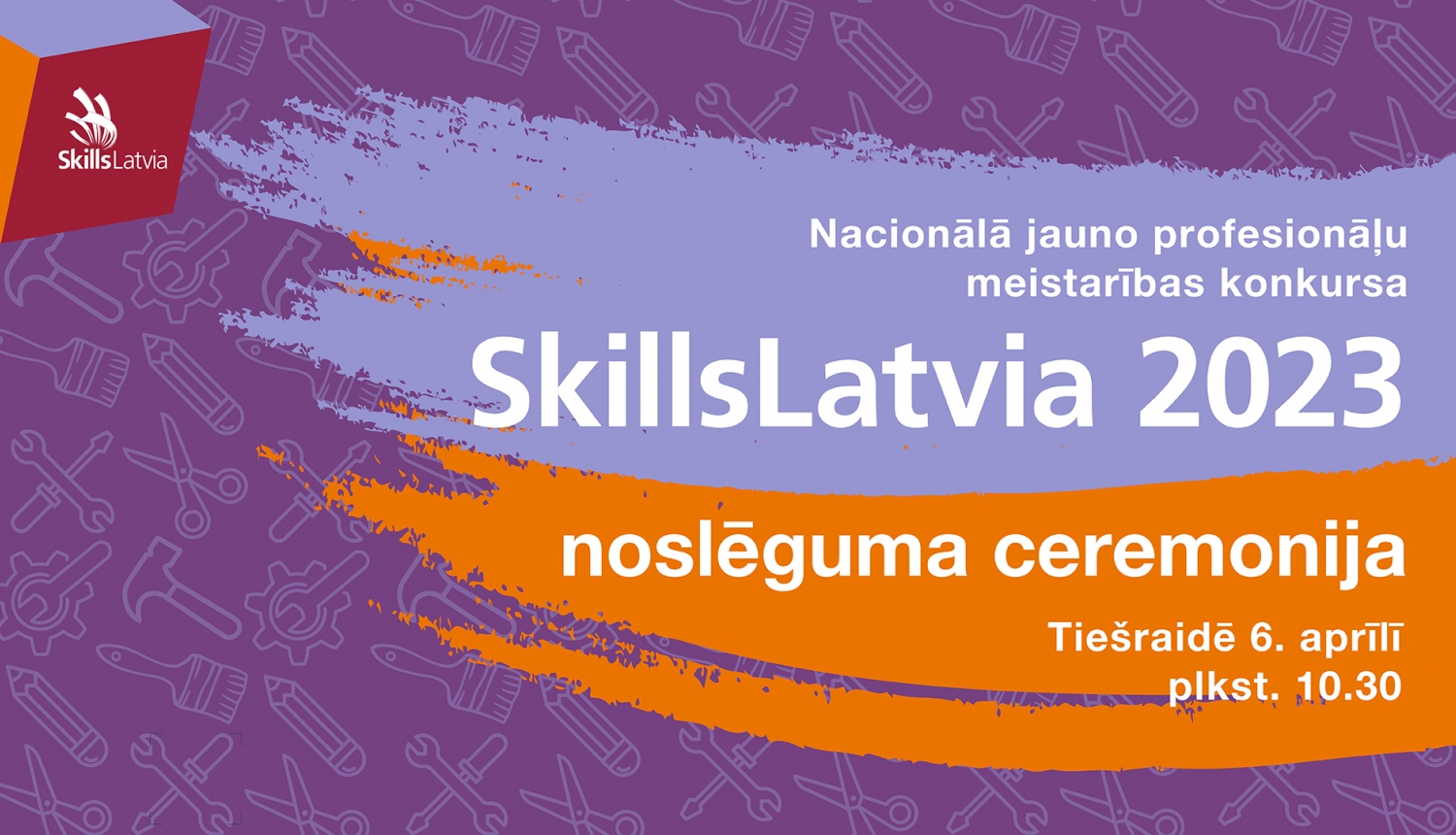 SkillsLatvia 2023 noslēguma ceremonijas tiešraide