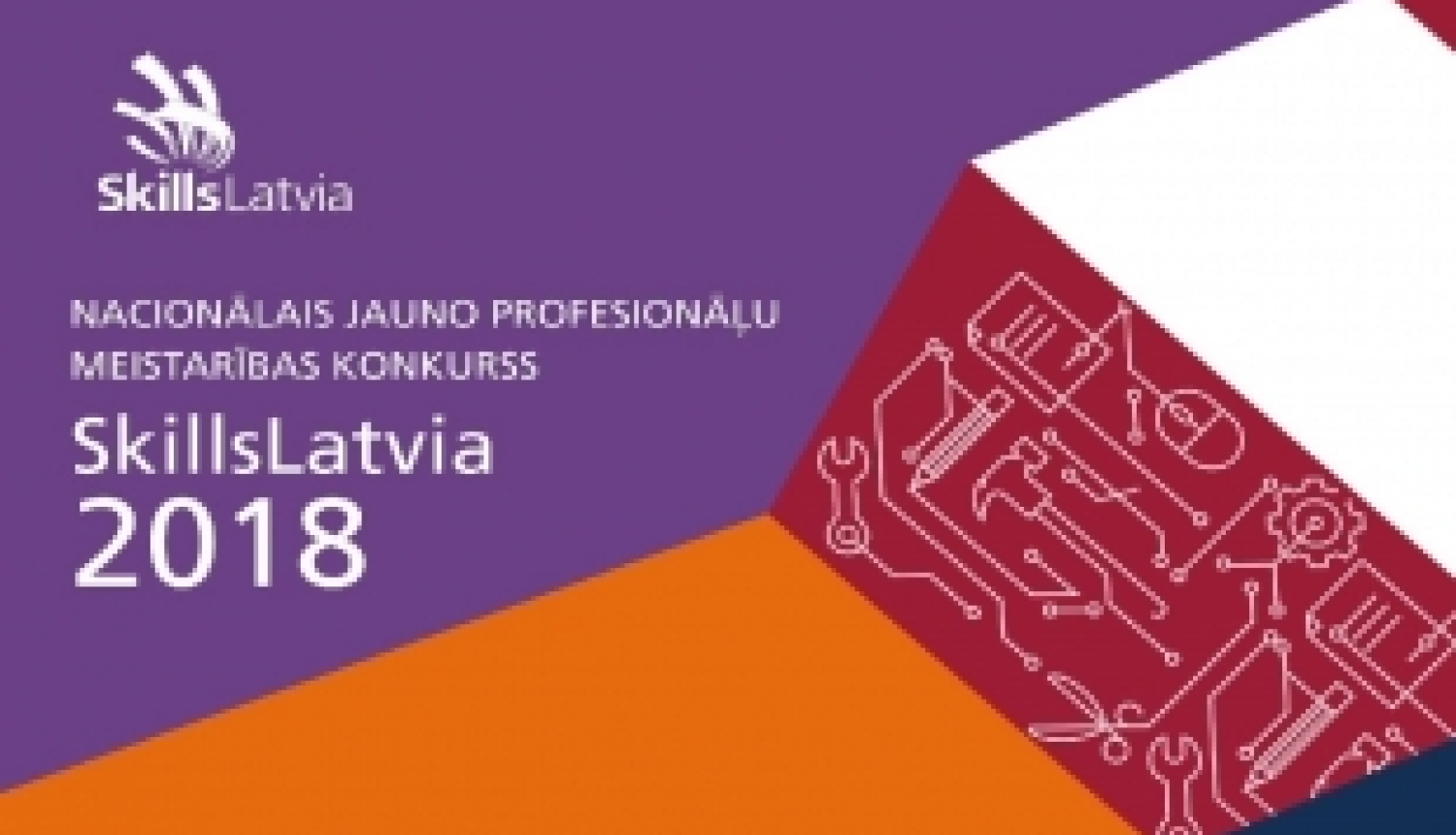 Notiks nacionālais jauno profesionāļu meistarības konkurss  SkillsLatvia 2018